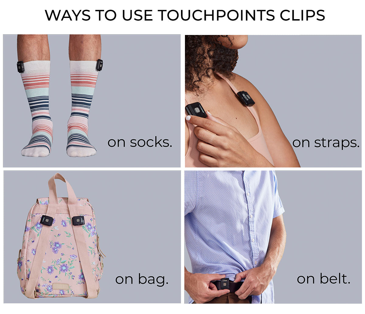 TouchPoints™ Clothing Clips